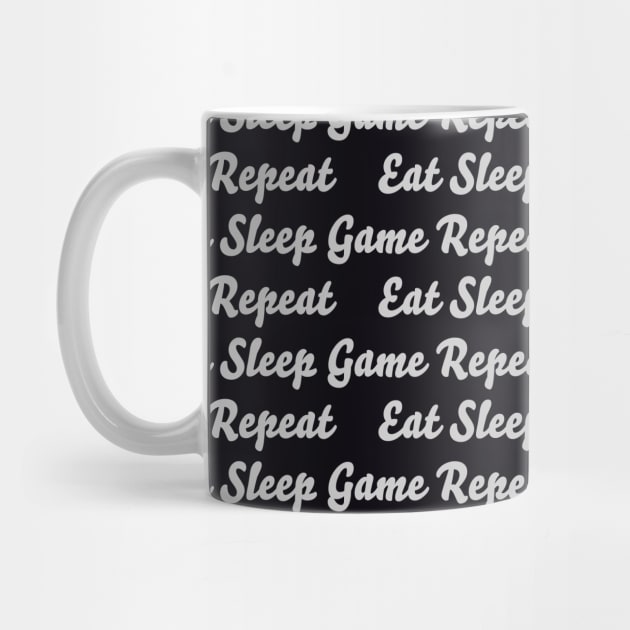 Eat Sleep Game Repeat - Pattern by LozzieElizaDesigns